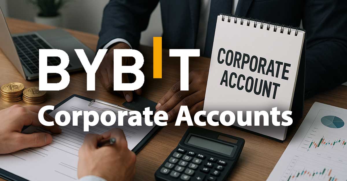 Bybit Corporate Account